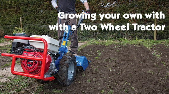 Growing Your Own? Choose a Two Wheel Tractor. - Tracmaster Ltd